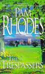 The Trespassers by Pam Rhodes